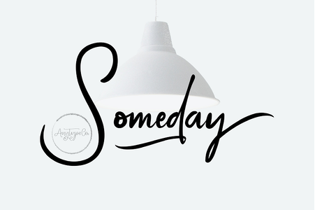 Someday font